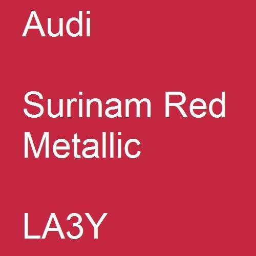 Audi, Surinam Red Metallic, LA3Y.